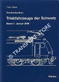 Taschenlexikon: Triebfahrzeuge der Schweiz - Die Lokomotiven und Triebwagen der Schweizer Bahnen des öffentlichen Verkehrs am 1. Januar 2006 by STOLZ, Theo